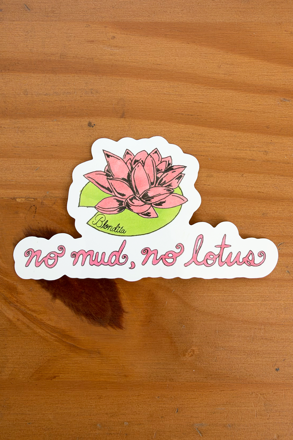 No Mud No Lotus Sticker